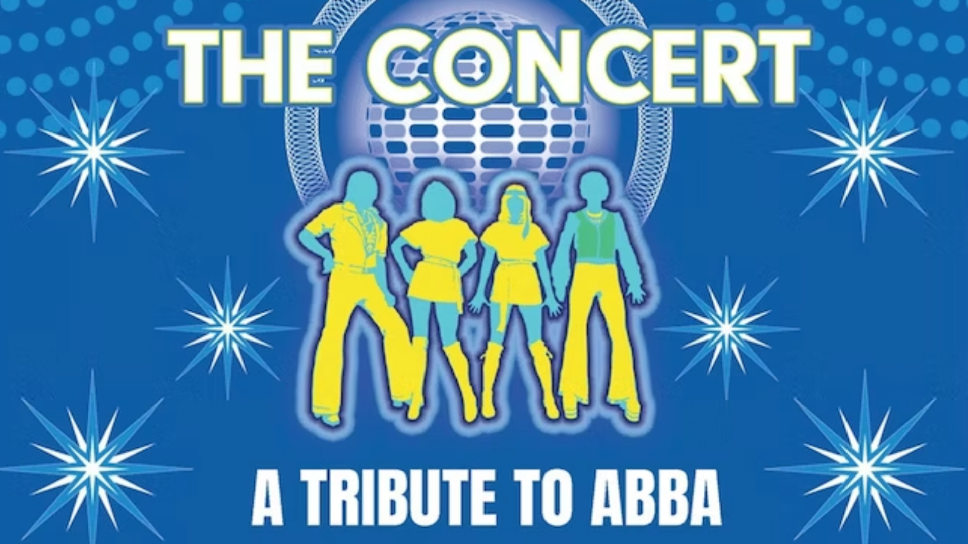 The Concert—A Tribute to ABBA