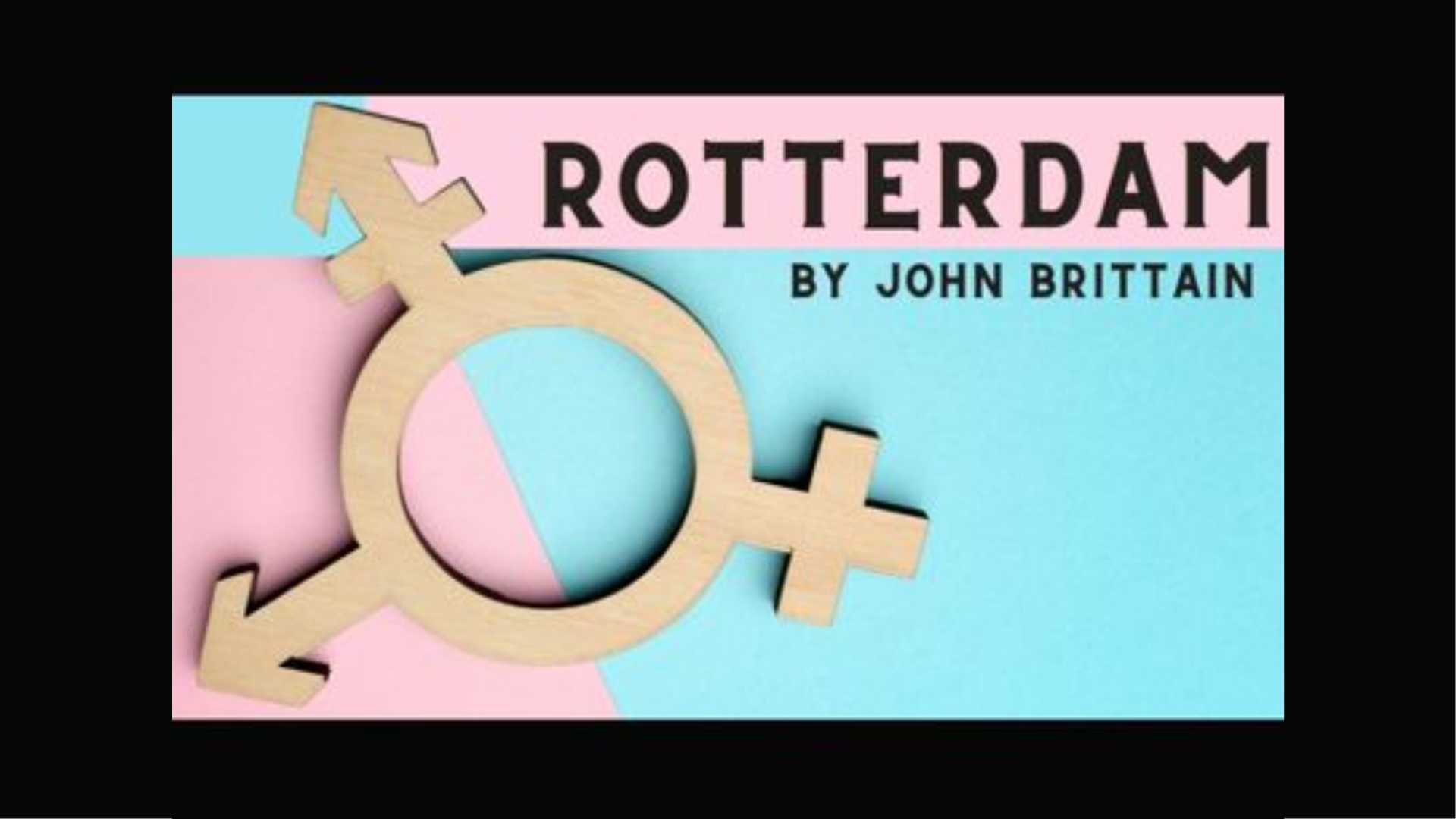 Rotterdam play by Jon Brittain