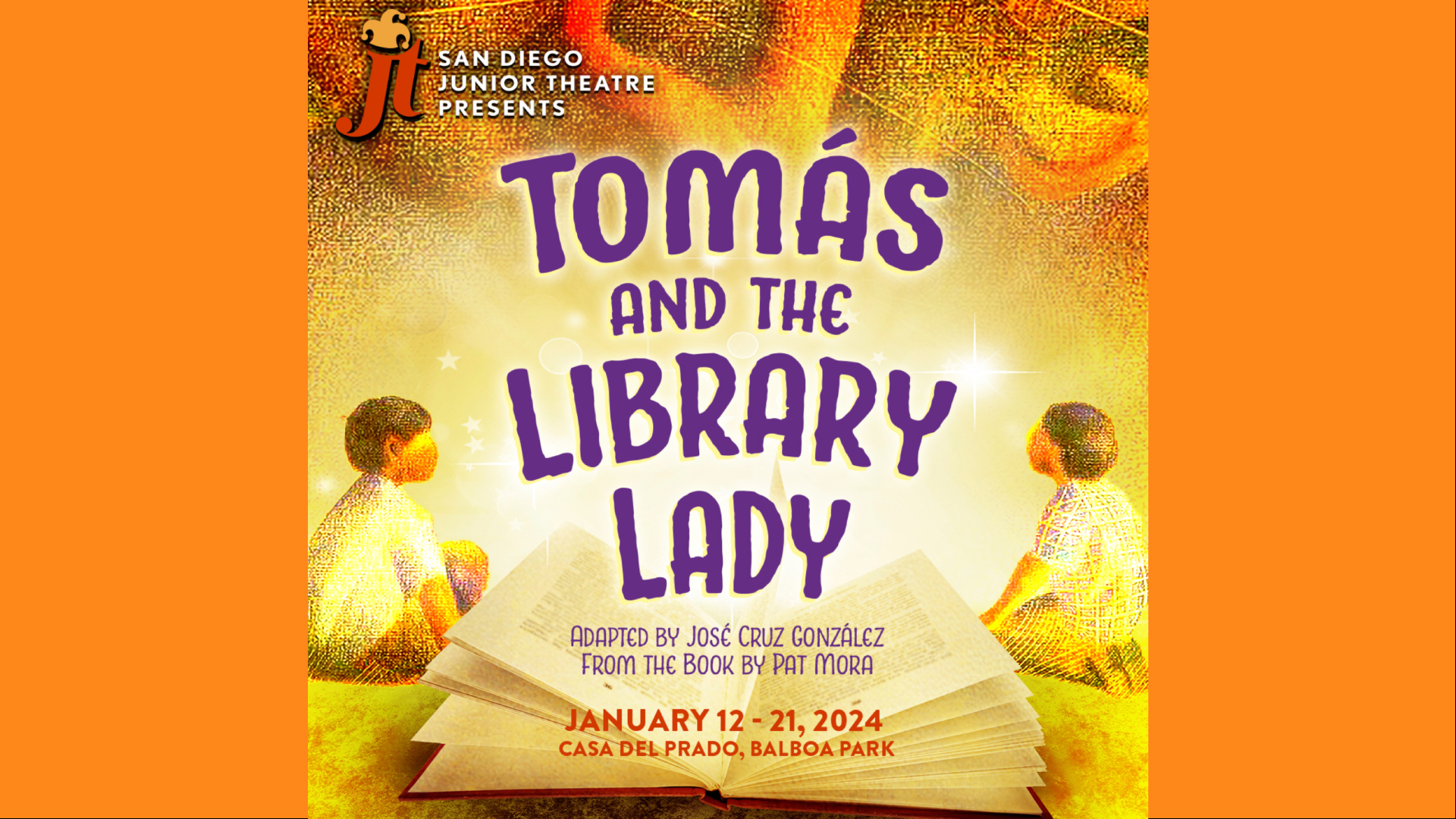 San Diego Junior Theater TOMÁS AND THE LIBRARY LADY