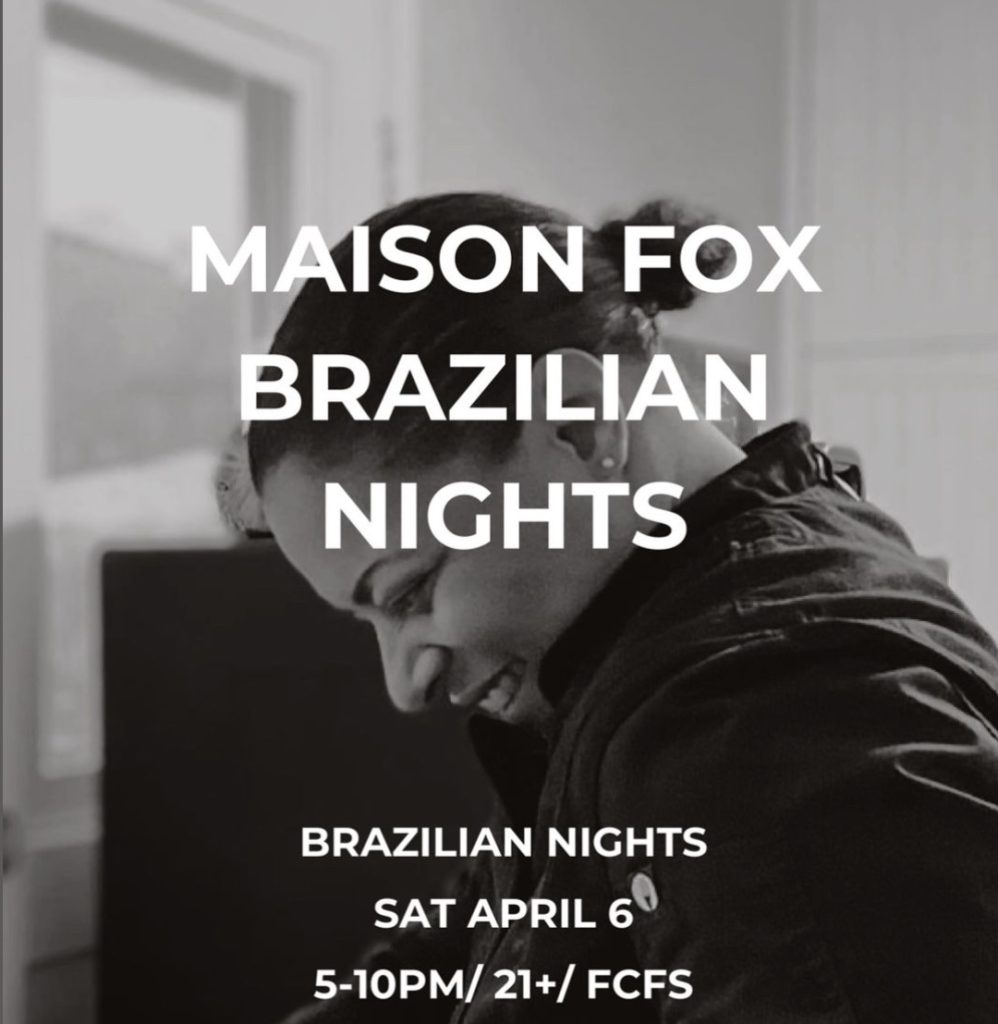 Brazilian nights at Maison Fox