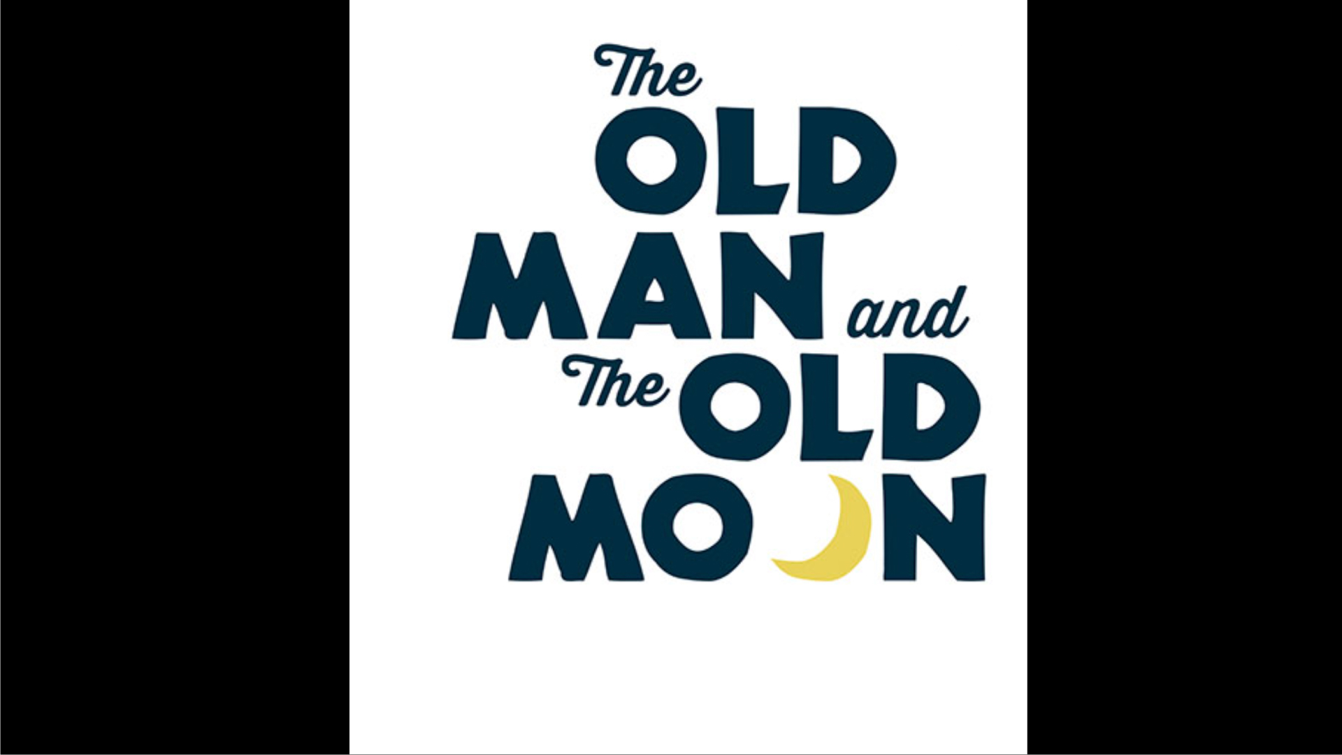 The Old Man and The Moon