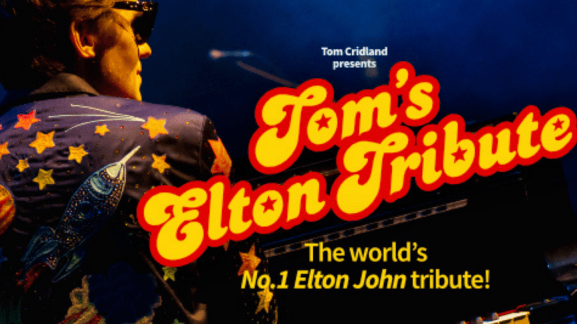 Tom’s Elton John Tribute