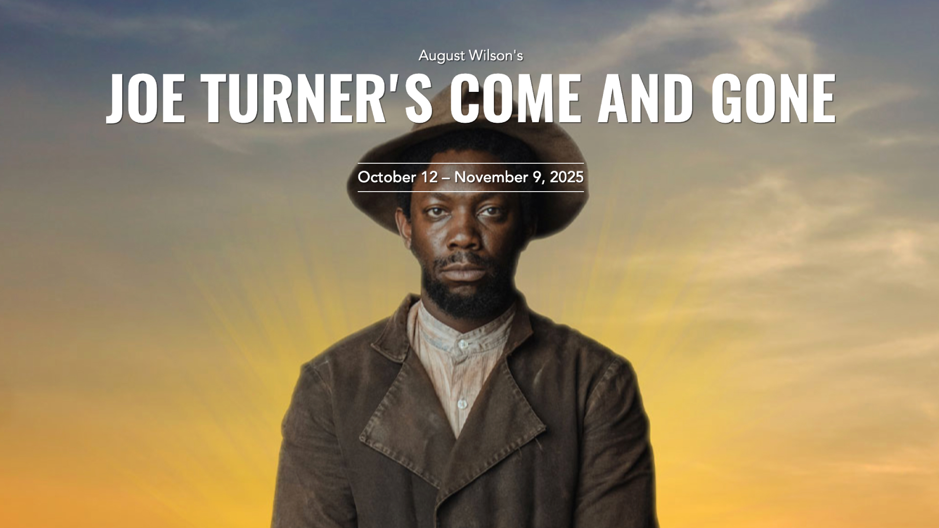 Joe Turner’s Come and Gone